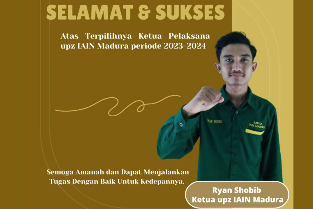 Selamat dan Sukses, Mahasiswa Tadris IPS Ketua UPZ Terpilih 2024